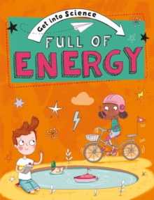 Image for Get Into Science: Full of Energy