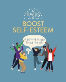Image for 12 hacks to boost self-esteem