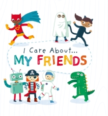 Image for I Care About: My Friends