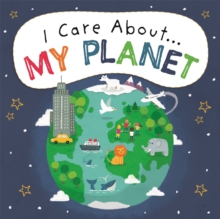 Image for I Care About: My Planet