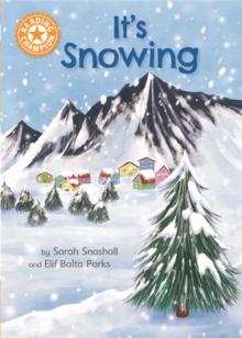 Reading Champion: It’s Snowing: Independent Reading Orange 6 Non-fiction