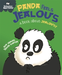 Image for Panda feels jealous  : a book about jealousy