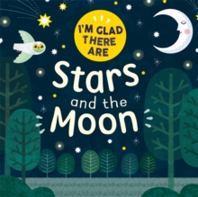 Image for I'm Glad There Are: Stars and the Moon