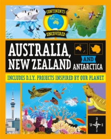 Image for Continents Uncovered: Australia, New Zealand and Antarctica