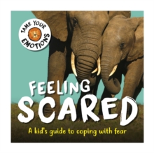 Image for Feeling scared