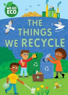Image for WE GO ECO: The Things We Recycle