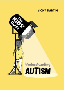 Image for The Kids' Guide: Understanding Autism