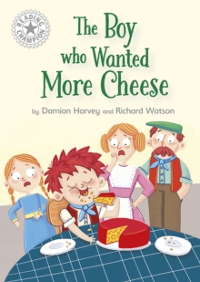 Image for Reading Champion: The Boy who Wanted More Cheese