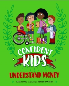 Image for Confident Kids!: Understand Money