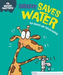 Image for Nature Matters: Giraffe Saves Water