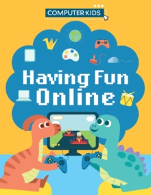 Image for Computer Kids: Having Fun Online
