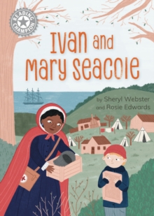 Reading Champion: Ivan and Mary Seacole - Webster, Sheryl