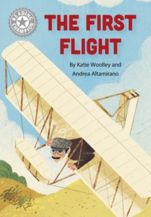 Reading Champion: The First Flight - Woolley, Katie