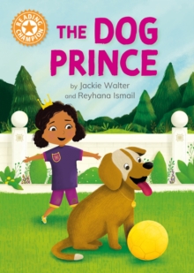 Reading Champion: The Dog Prince - Walter, Jackie
