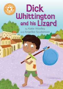 Reading Champion: Dick Whittington and his Lizard - Woolley, Katie