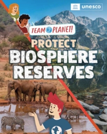 Image for Team Planet!: Protect Biosphere Reserves