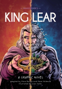Shakespeare's King Lear: A Graphic Novel - Barlow, Steve