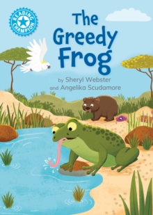 Reading Champion: The Greedy Frog - Webster, Sheryl