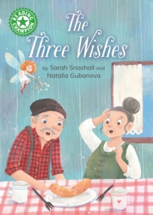 Reading Champion: The Three Wishes - Snashall, Sarah