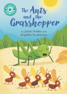 Reading Champion: The Ants and the Grasshopper - Walter, Jackie