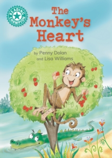 Reading Champion: The Monkey's Heart - Dolan, Penny