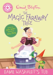 Reading Champion: Magic Faraway Tree: Dame Washalot's Tub - Walter, Jackie