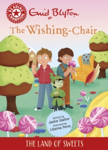 Reading Champion: The Wishing-Chair: The Land of Sweets - Walter, Jackie