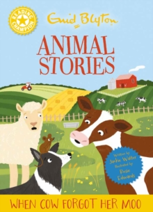 Reading Champion: Enid Blyton animal stories: When Cow Forgot Her Moo - Walter, Jackie
