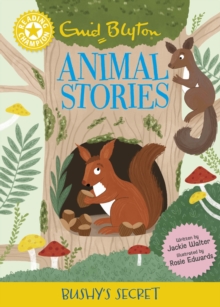 Image for Reading Champion: Enid Blyton animal stories: Bushy's Secret