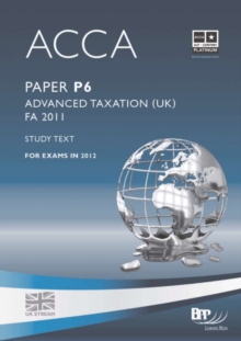 Image for Acca - P6 Advanced Taxation Fa2011: Study Text