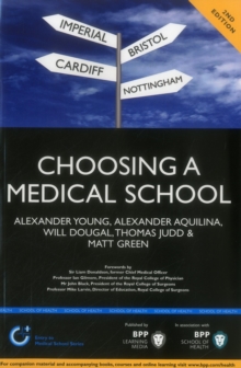 Image for Choosing a Medical School: An essential guide to UK medical schools (2nd Edition) : Study Text