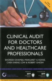 Image for Clinical Audit for Doctors and Healthcare Professionals: A comprehensive guide to best practice as part of clinical governance 2nd Edition : Study Text