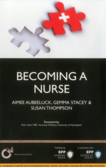 Image for Becoming a nurse  : is nursing really the career for you?