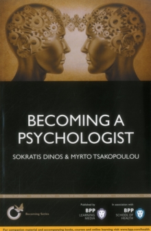 Image for Becoming a psychologist  : is psychology really the right career for you?