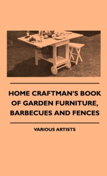 Image for Home Craftman's Book Of Garden Furniture, Barbecues And Fences