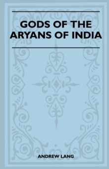 Image for Gods Of The Aryans Of India (Folklore History Series)