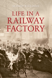 Image for Life in a Railway Factory
