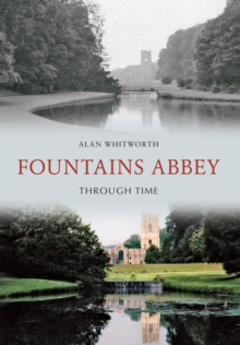 Image for Fountains Abbey Through Time