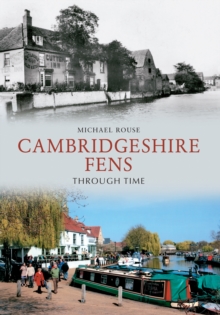 Cambridgeshire Fens Through Time