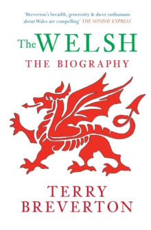 Welsh The Biography