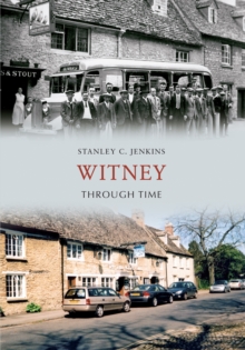 Witney Through Time