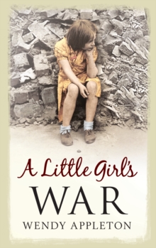 Image for A little girl's war