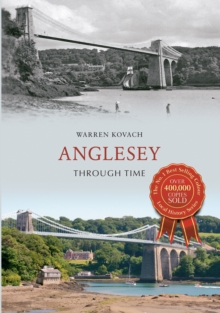 Anglesey Through Time