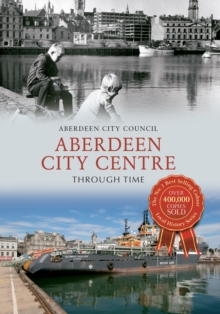 Image for Aberdeen city centre through time