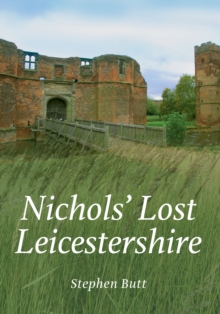 Image for Nichols' Lost Leicestershire