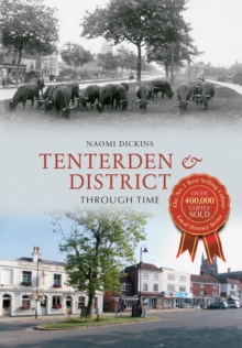 Image for Tenterden & District Through Time