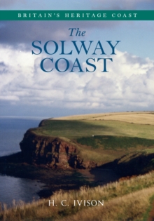 The Solway Coast Britain’s Heritage Coast