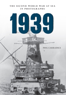 Image for 1939 The Second World War at Sea in Photographs
