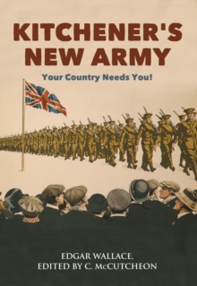 Image for Kitchener's New Army  : your country needs you!