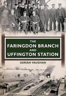 Image for The Faringdon branch & Uffington station